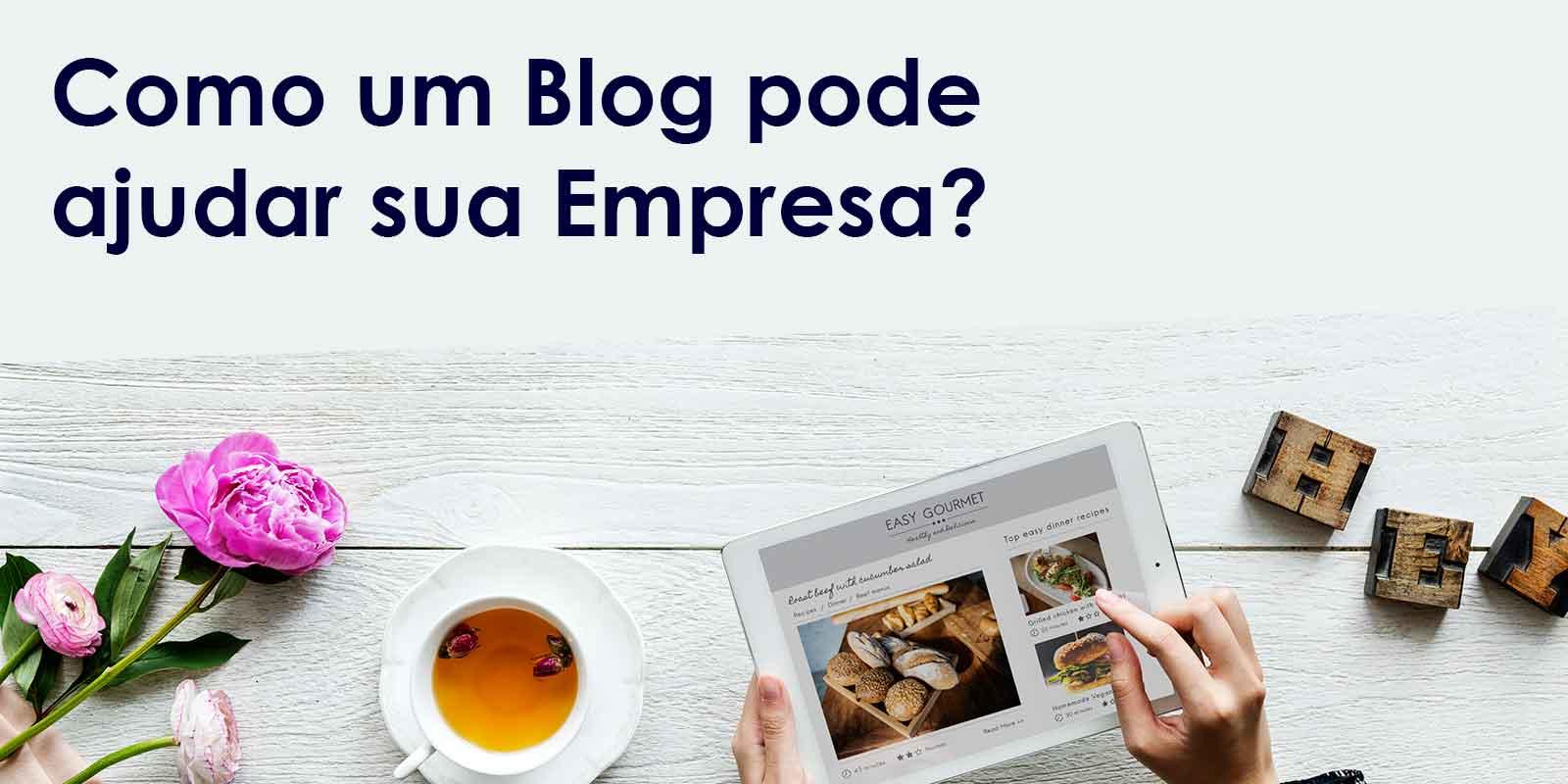 Como um Blog pode ajudar sua Empresa?